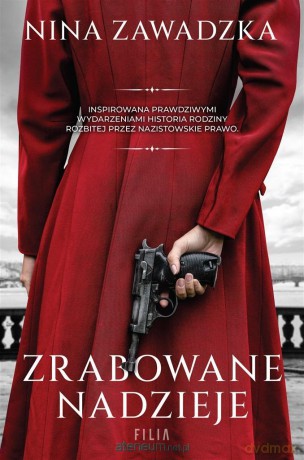 Zrabowane nadzieje - Nina Zawadzka [KSIĄŻKA]