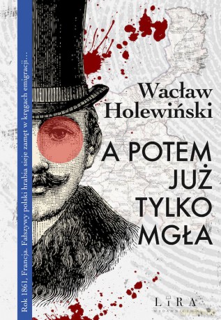 A potem już tylko mgła - Wacław Holewiński [KSIĄŻKA]