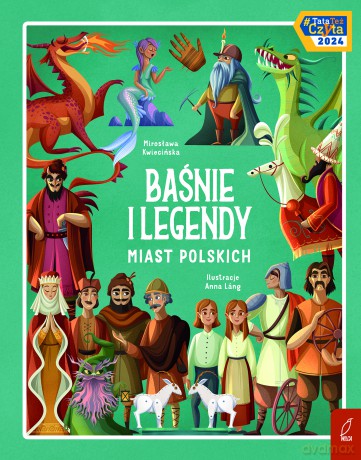 Baśnie i legendy miast polskich - Mirosława Kwiecińska [KSIĄŻKA]