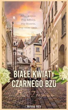 Białe kwiaty czarnego zbu - Beata Znojkowa [KSIĄŻKA]