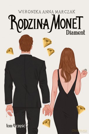 Diament. Rodzina Monet (Tom 4. Część 2) - Weronika Marczak [KSIĄŻKA]