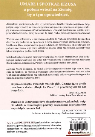 Dotknąć Nieba. Poruszająca opowieść o podróży do Nieba i z powrotem - Judy Landrieu Klein [KSIĄŻKA]