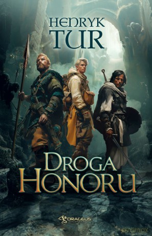 Droga Honoru - Henryk Tur [KSIĄŻKA]