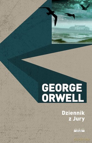 Dziennik z Jury - George Orwell [KSIĄŻKA]