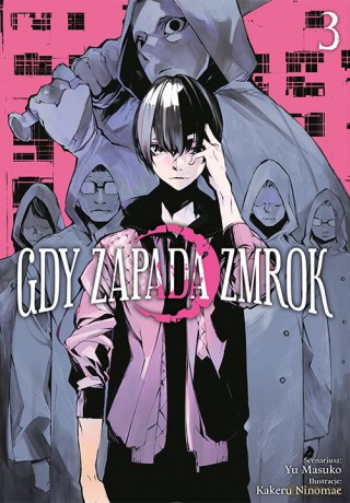 Gdy zapada zmrok (Tom 3) - Kakeru Ninomae, Yuu Masuko [KOMIKS]