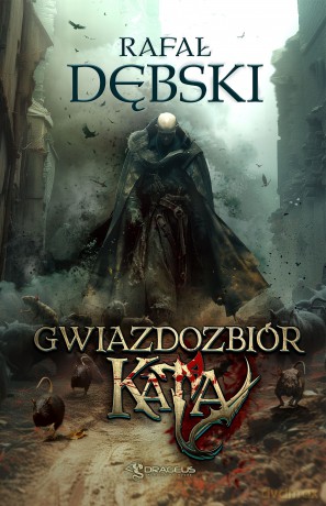 Gwiazdozbiór Kata - Rafał Dębski [KSIĄŻKA]