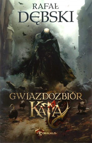 Gwiazdozbiór Kata - Rafał Dębski [KSIĄŻKA]