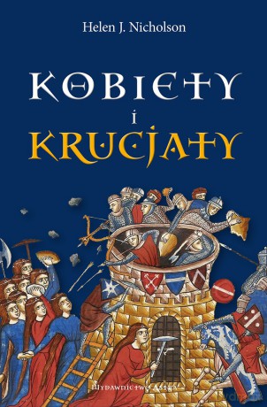 Kobiety i kucjaty - Helen J. Nicholson [KSIĄŻKA]