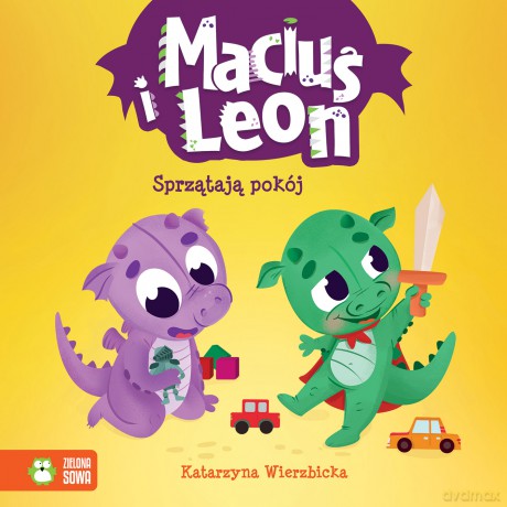 Maciuś i Leon sprzątają pokój. Maciuś i Leon - Katarzyna Wierzbicka [KSIĄŻKA]