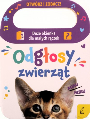 Odgłosy zwierząt. Otwórz i zobacz! - Patrycja Klempas [KSIĄŻKA]