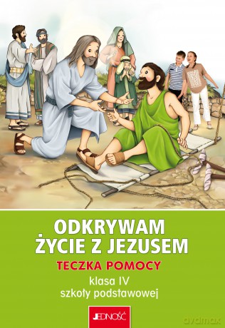 Odkrywam życie z Jezusem. Teczka pomocy dla klasy 4 szkoły podstawowej - Krzysztof Mielnicki, Elżbieta Kondrak [KSIĄŻKA]