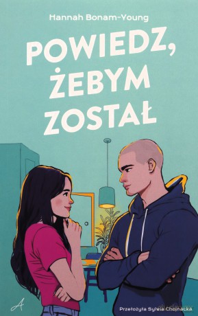 Powiedz, żebym został - Hannah Bonam-Young [KSIĄŻKA]
