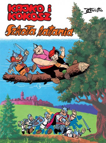 Szkoła latania. Kajko i Kokosz - Janusz Christa [KOMIKS]