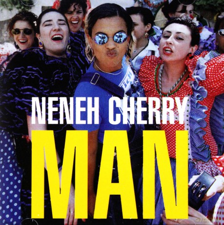 Neneh Cherry: Man [CD]