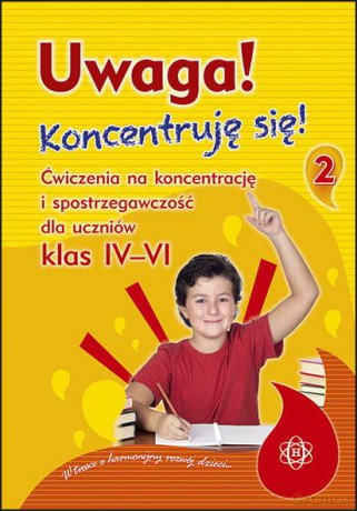 Uwaga koncentruję się część 2 [KSIĄŻKA]