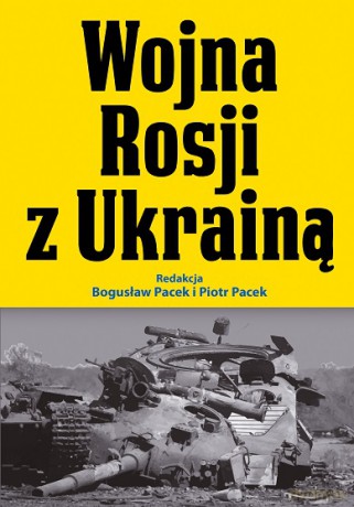 Wojna Rosji z Ukrainą [KSIĄŻKA]