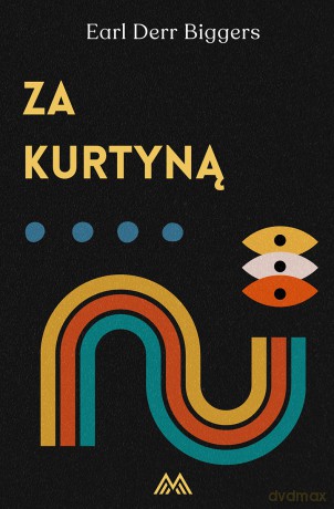 Za kurtyną - Earl Derr Biggers [KSIĄŻKA]