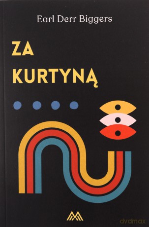 Za kurtyną - Earl Derr Biggers [KSIĄŻKA]