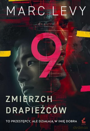 Zmierzch drapieżców. Grupa 9 (Tom 2) - Marc Levy [KSIĄŻKA]