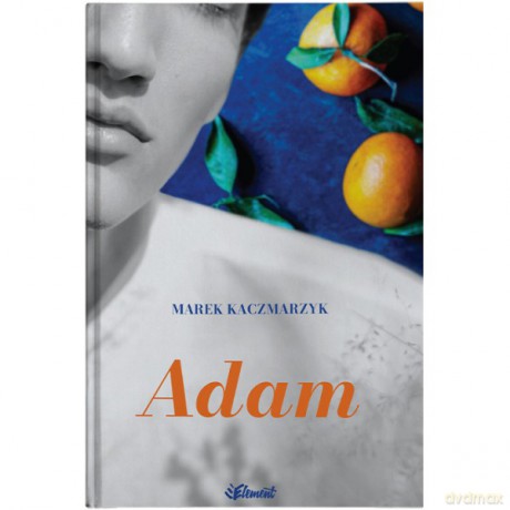 Adam - Marek Kaczmarzyk [KSIĄŻKA]