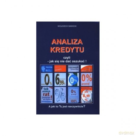 Analiza kredytu - Wojciech Sawicki [KSIĄŻKA]