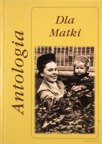 Antologia dla matki [KSIĄŻKA]