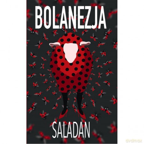 Bolanezja - Jędrzej Saladan [KSIĄŻKA]