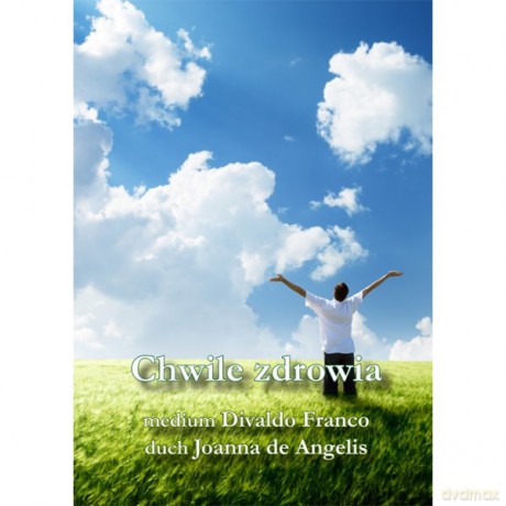 Chwile zdrowia - Divaldo P. Franco [KSIĄŻKA]