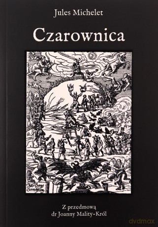 Czarownica - Jules Michelet [KSIĄŻKA]