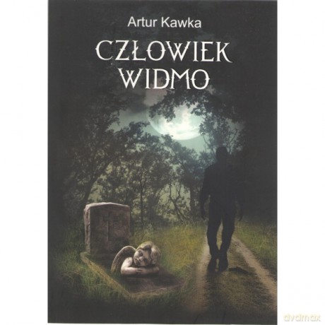 Człowiek widmo - Artur Kawka [KSIĄŻKA]