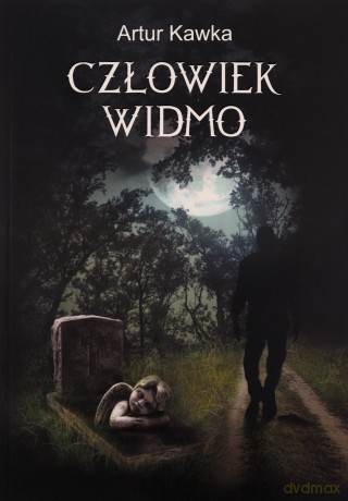 Człowiek widmo - Artur Kawka [KSIĄŻKA]