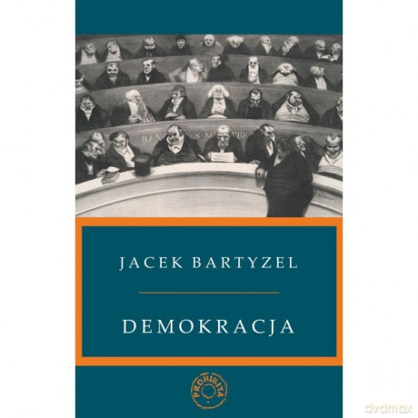 Demokracja - Jacek Bartyzel [KSIĄŻKA]