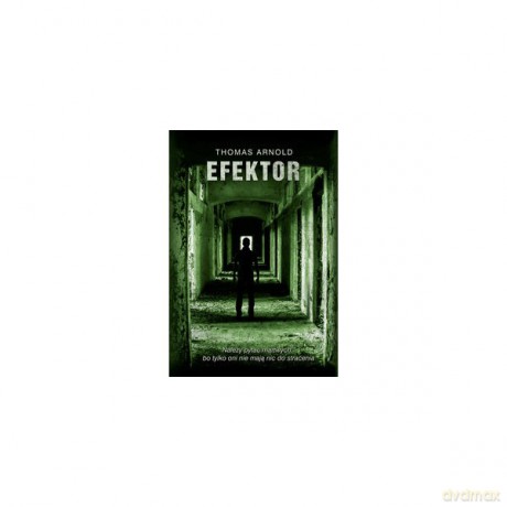 Efektor - Thomas Arnold [KSIĄŻKA]
