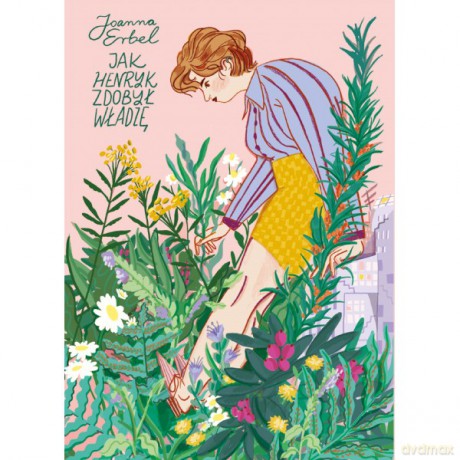 Jak Henryk zdobył władzę - Joanna Erbel [KSIĄŻKA]