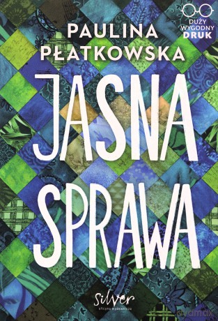 Jasna sprawa - Paulina Płatkowska [KSIĄŻKA]