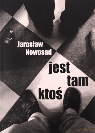 jest tam ktoś - Jarosław Nowosad [KSIĄŻKA]