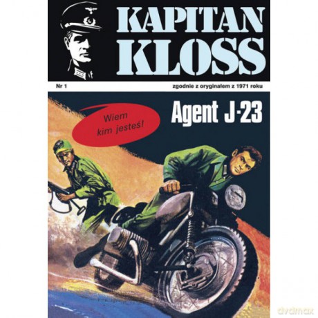 Kapitan Kloss Nr 1. Agent J-23 - Andrzej Zbych, Mieczysław Wiśniewski [KSIĄŻKA]