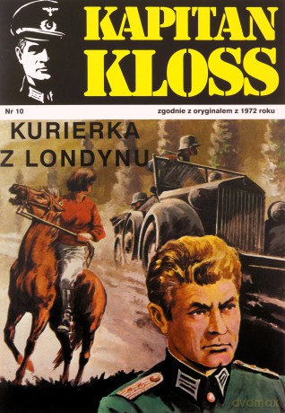 Kapitan Kloss Nr 10. Kurierka z Londynu - Andrzej Zbych, Mieczysław Wiśniewski [KSIĄŻKA]