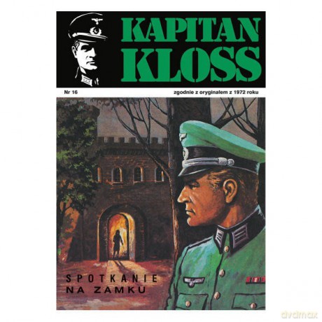 Kapitan Kloss Nr 16. Spotkanie na zamku - Andrzej Zbych, Mieczysław Wiśniewski [KSIĄŻKA]
