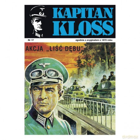 Kapitan Kloss Nr 17. Akcja Liść dębu - Andrzej Zbych, Mieczysław Wiśniewski [KSIĄŻKA]