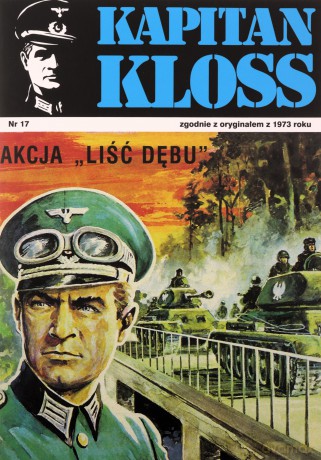 Kapitan Kloss Nr 17. Akcja Liść dębu - Andrzej Zbych, Mieczysław Wiśniewski [KSIĄŻKA]