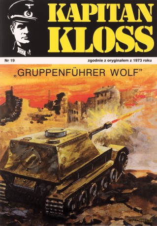Kapitan Kloss Nr 19. Gruppenführer Wolf - Andrzej Zbych, Mieczysław Wiśniewski [KSIĄŻKA]