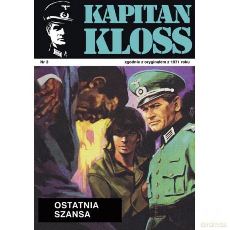 Kapitan Kloss Nr 3. Ostatnia szansa - Andrzej Zbych, Mieczysław Wiśniewski [KSIĄŻKA]