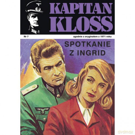 Kapitan Kloss Nr 7. Spotkanie z Ingrid - Andrzej Zbych, Mieczysław Wiśniewski [KSIĄŻKA]