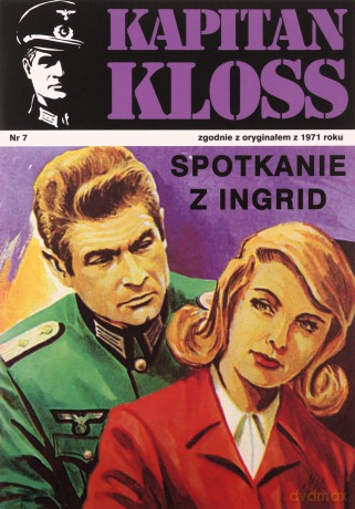 Kapitan Kloss Nr 7. Spotkanie z Ingrid - Andrzej Zbych, Mieczysław Wiśniewski [KSIĄŻKA]