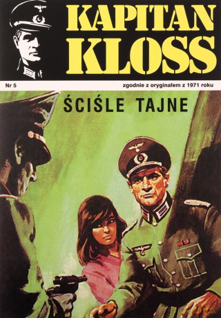 Kapitan Kloss Nr. 5. Ściśle tajne - Andrzej Zbych, Mieczysław Wiśniewski [KSIĄŻKA]