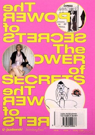 Karol Radziszewski The Power of Secrets [KSIĄŻKA]