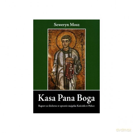 Kasa Pana Boga - Mosz Seweryn [KSIĄŻKA]