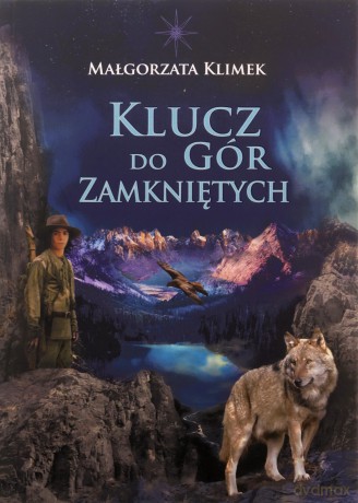 Klucz do gór zamkniętych - Małgorzata Klimek [KSIĄŻKA]
