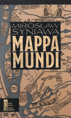 Mappa Mundi - Mirosław Syniawa [KSIĄŻKA]